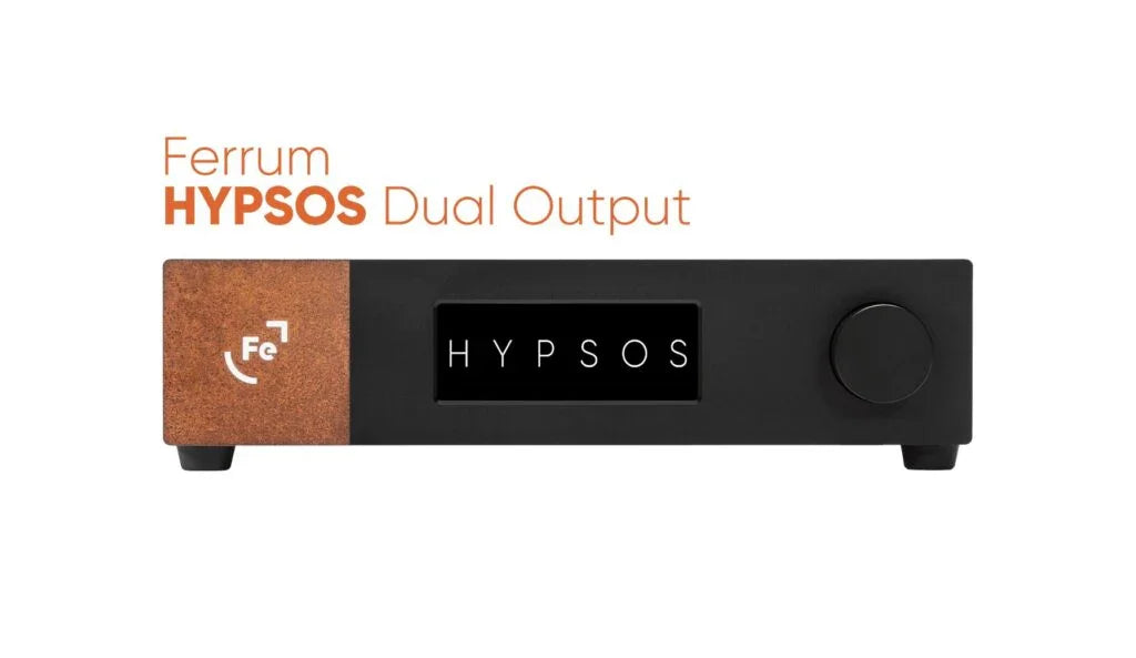 Ferrum - Dual Output HYPSOS - The Source AV