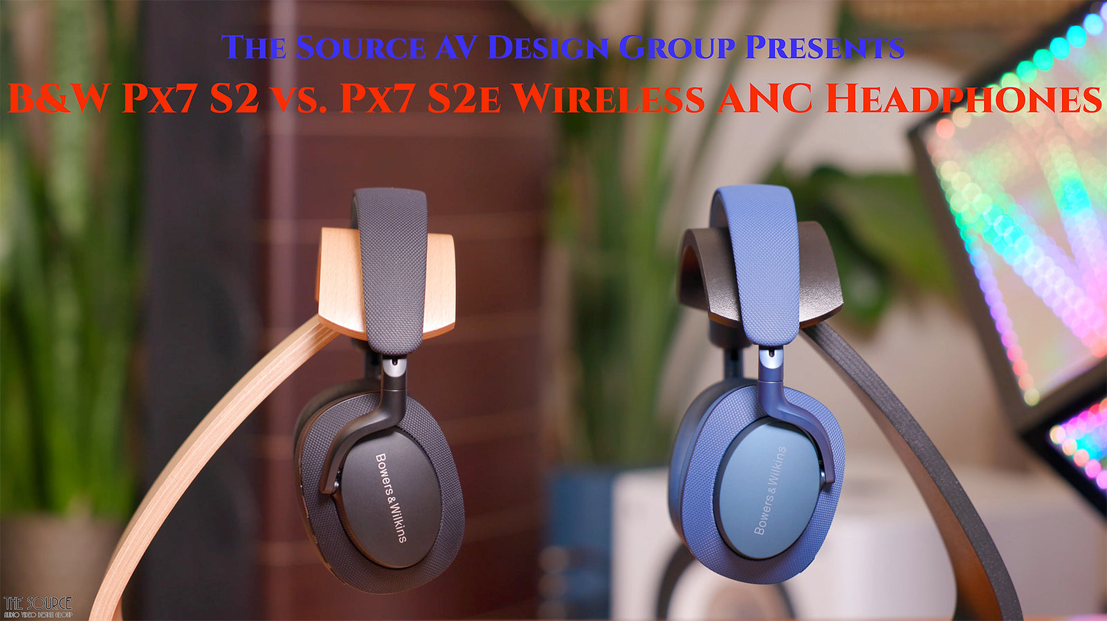 Bowers and Wilkins Px7 S2e vs. the Px7 S2 over ear noise canceling wir The Source AV